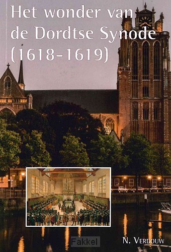 Wonder van de dordtse synode (1618-1619)
