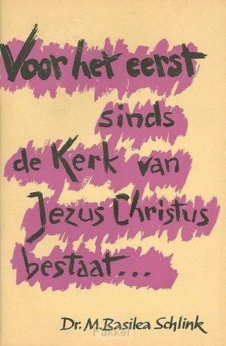 Voor het eerst sinds de Kerk van Jezus