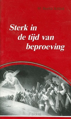Sterk in de tijd van beproeving