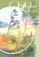 Wie denkt er nu aan mij