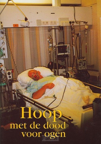 Hoop met de dood voor ogen