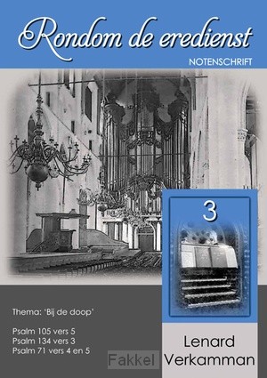 Rondom de eredienst  3 Notenschrift