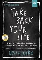 Take Back Your Life