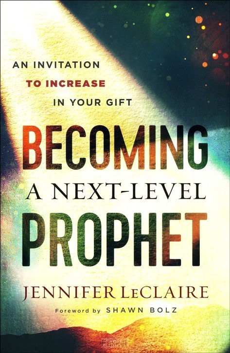 Becoming A Next Level Prophet