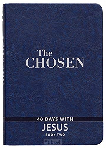 The Chosen: 40 Days with Jesus - book 2