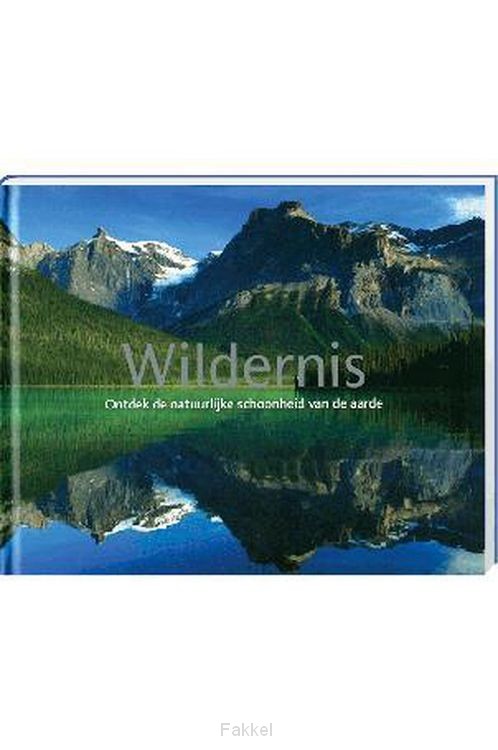 Wildernis - ontdek de natuurlijke schoon