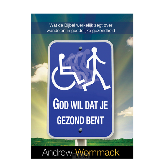 God wil dat je gezond bent