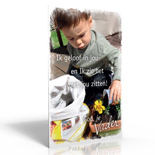 Ik geloof in jou en Ik zie het