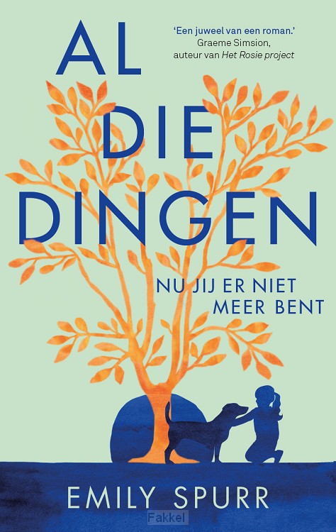 Al die dingen nu jij er niet meer bent