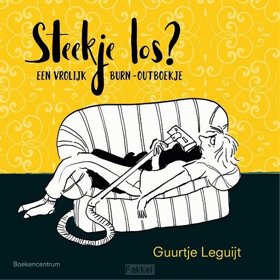 Steekje los?