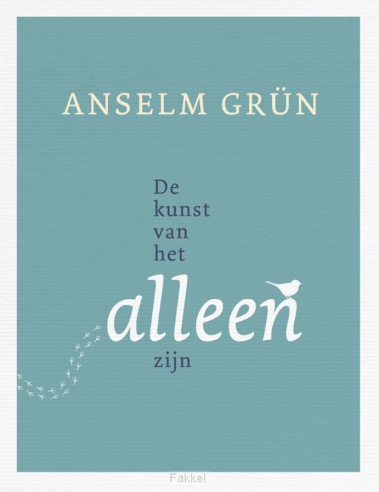 De kunst van het alleen zijn