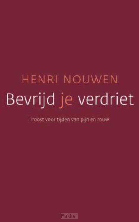 Bevrijd je verdriet