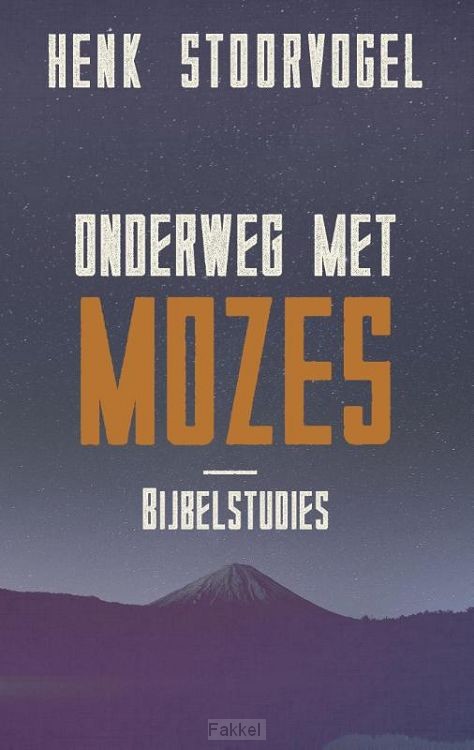 Onderweg met mozes