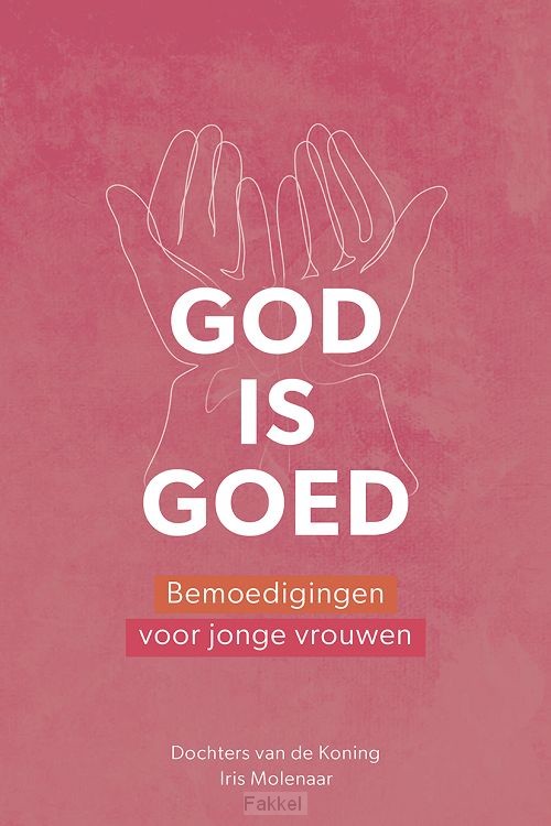 God is goed
