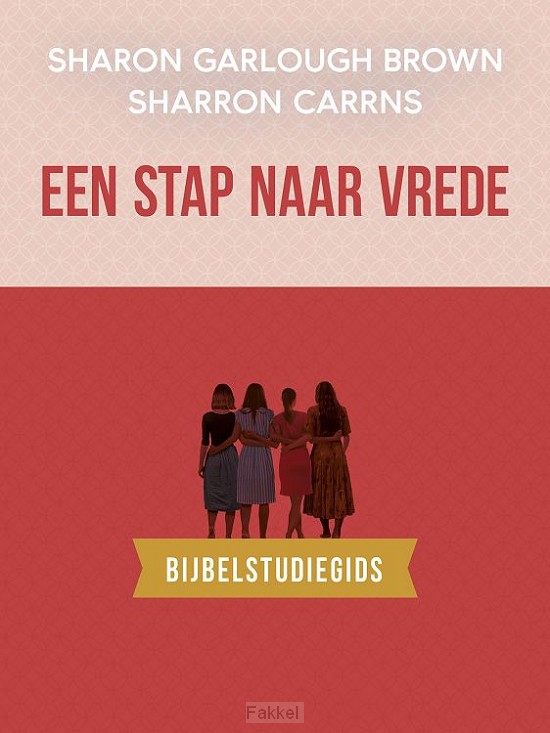 Stap naar vrede: bijbelstudiegids