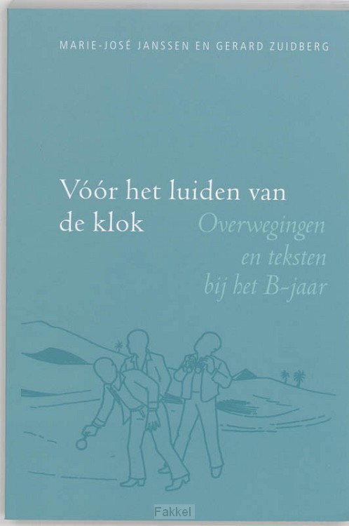 Voor het luiden van de klok b-jaar