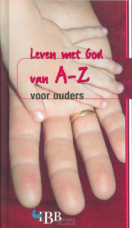 Leven met God van a-z voor ouders
