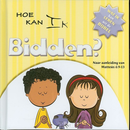 Hoe kan ik bidden?