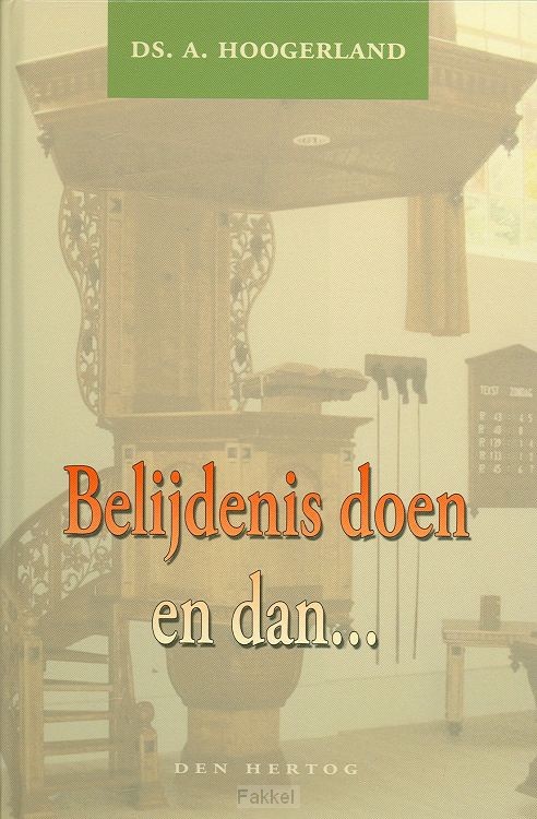 Belijdenis doen en dan?