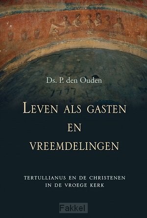 Leven als gasten en vreemdelingen