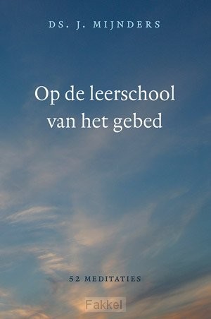 Op de leerschool van het gebed