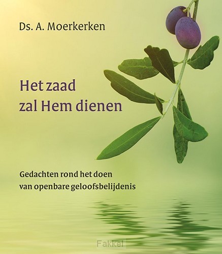 Zaad zal Hem dienen