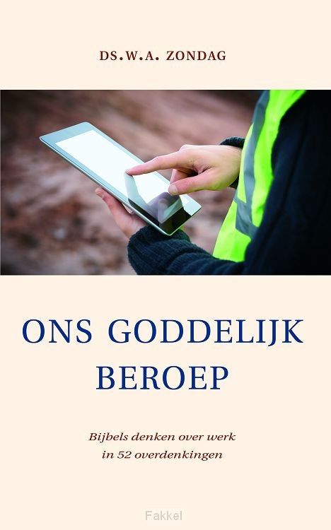 Ons Goddelijk beroep