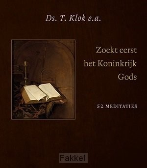 Zoekt eerst het Koninkrijk Gods