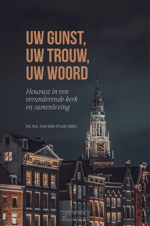 Uw gunst Uw trouw Uw woord