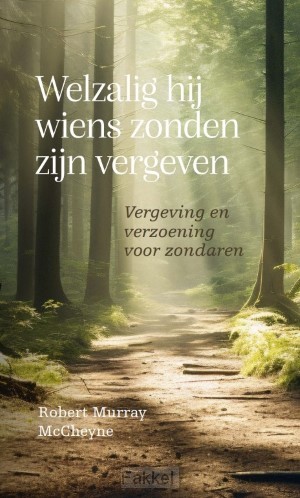 Welzalig hij wiens zonden zijn vergeven