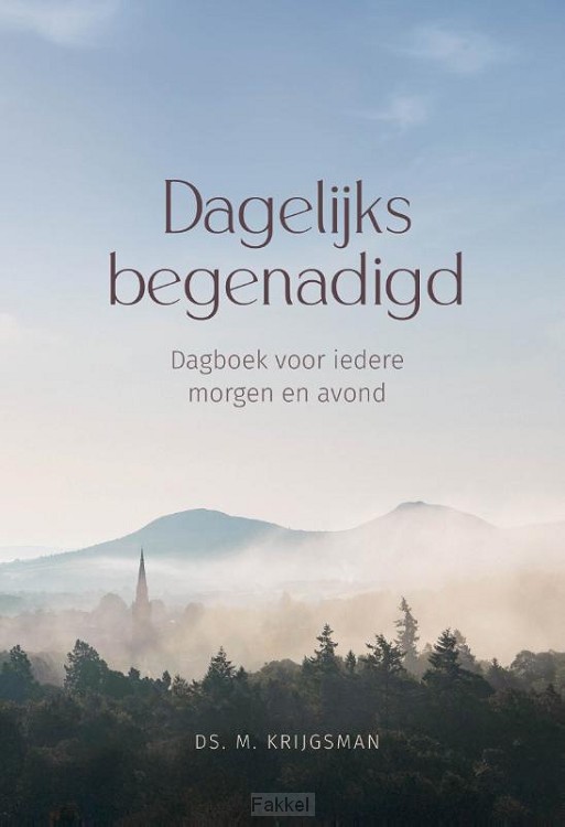 Dagelijks begenadigd