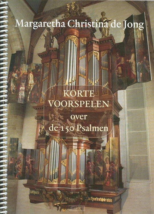Korte voorspelen voor de 150 psalmen