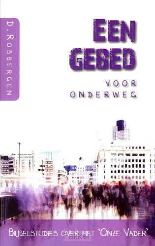 Gebed voor onderweg