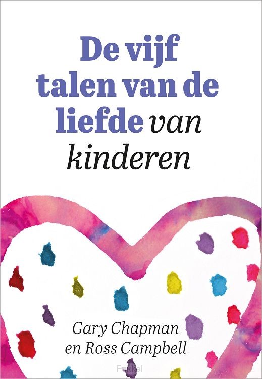 Vijf talen van de liefde van kinderen