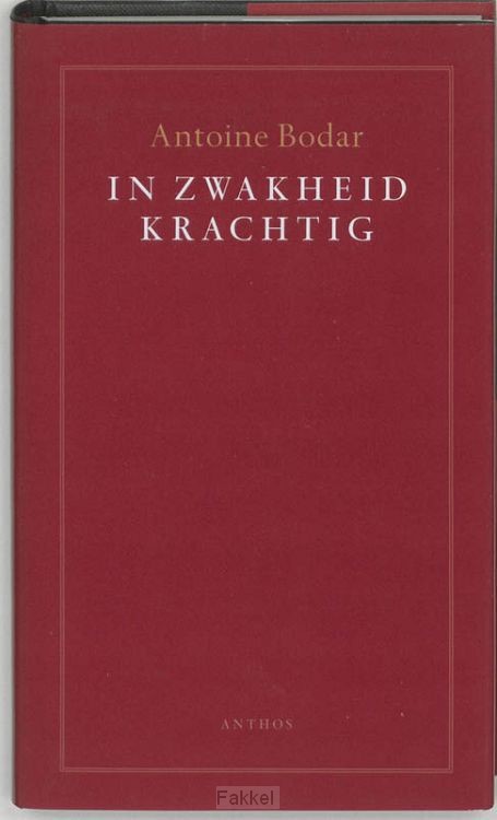 In zwakheid krachtig