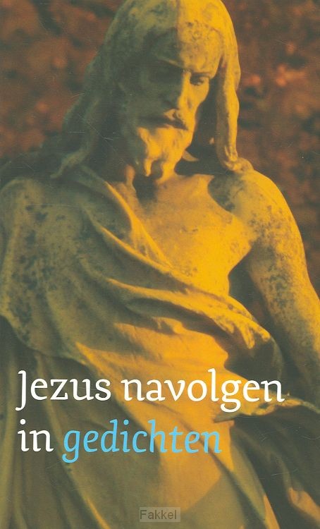 Jezus navolgen in gedichten