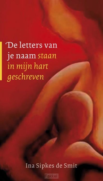 Letters van je naam staan in mijn hart