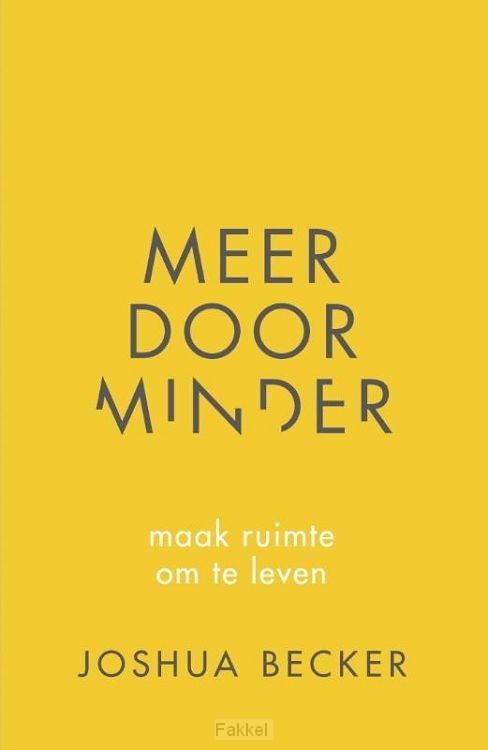 Meer door minder
