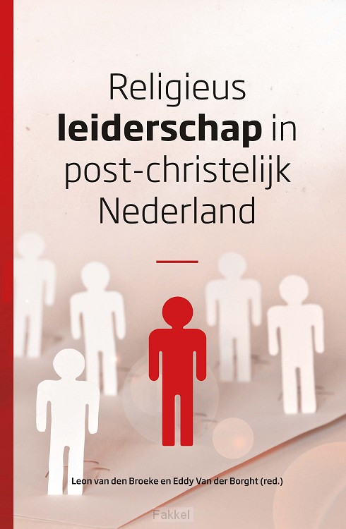 Religieus leiderschap in post-christelijk Nederland