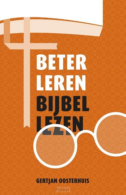 Beter leren Bijbellezen