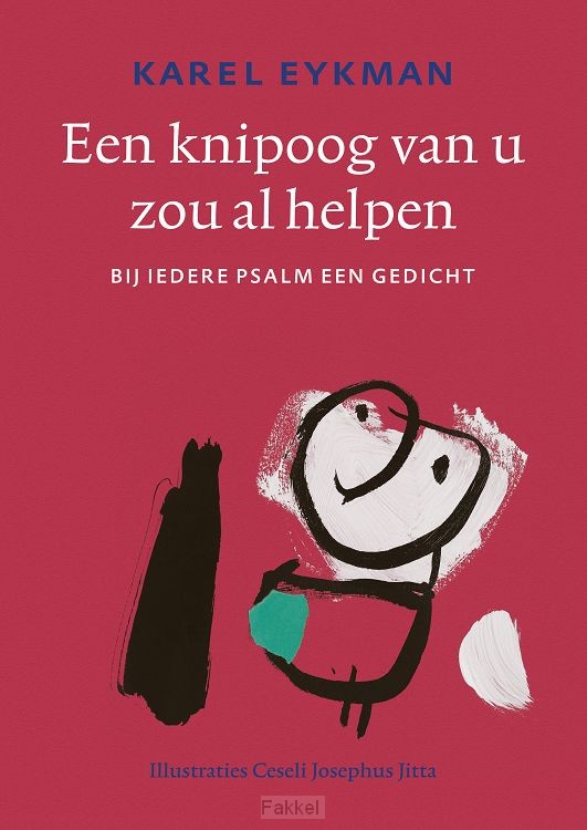 Knipoog van u zou al helpen