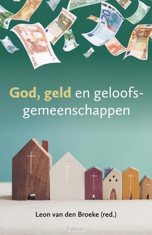 God, geld en geloofsgemeenschappen