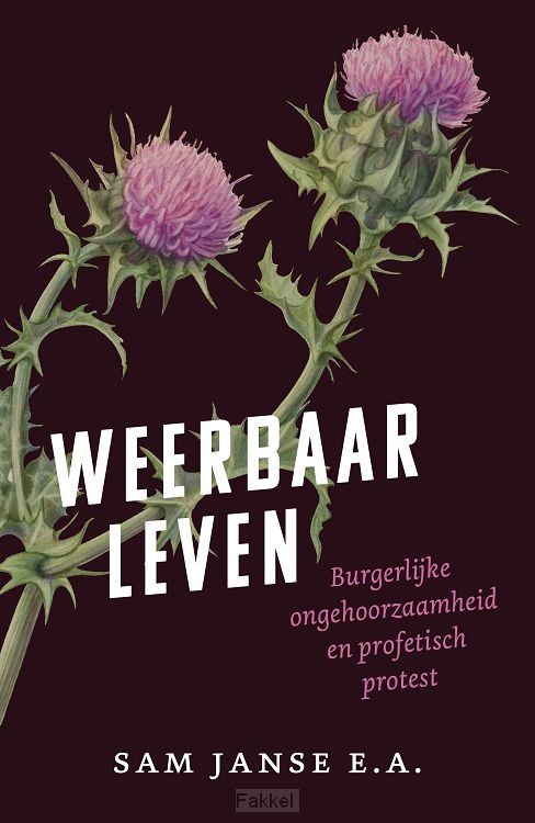 Weerbaar leven burgerlijke ongehoorzaam