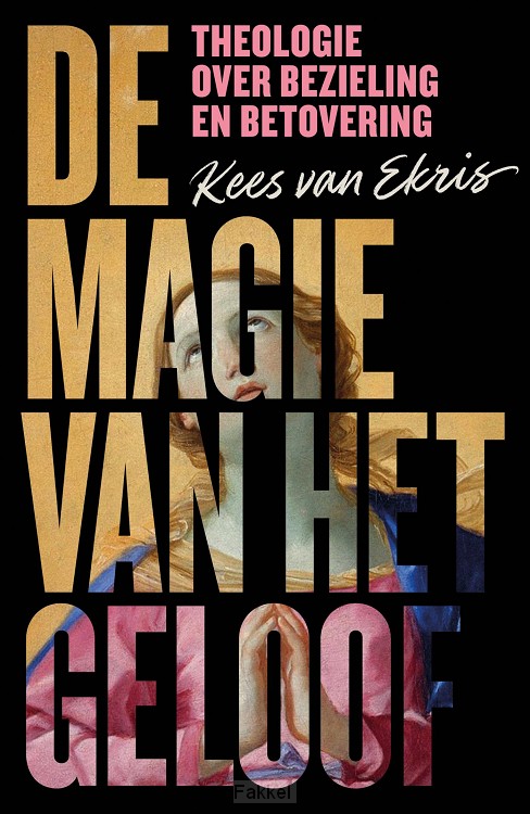 De magie van het geloof
