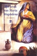 Het leven van Maria Magdalena