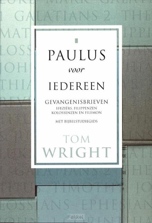 Paulus voor iedereen - gevangenisbrieven