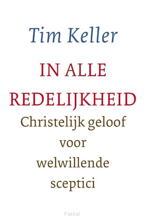 In alle redelijkheid