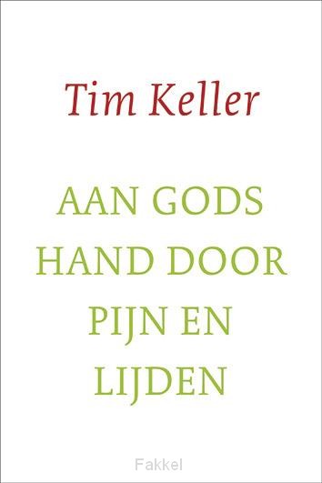 Aan Gods hand door pijn en lijden