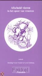 Afscheid vieren in het spoor van vrouwen