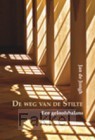 Weg van de stilte
